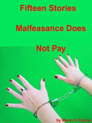 cover image of Fifteen Stories Malfeasance Does Not Pay